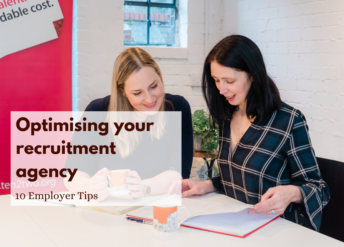 10 Tips on Working with a Recruitment Agency - Ten2Two